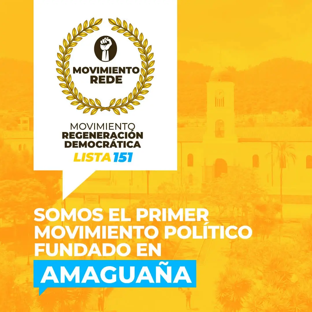 Logo del Movimiento de Regeneración Democrática REDE Lista 151 con el mensaje "Somos el primer movimiento político fundado en Amaguaña"